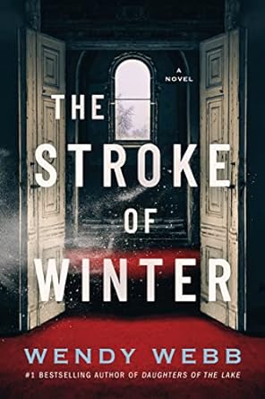 The Stroke of Winter: A Novel