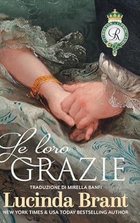 Le loro grazie: Sequel di Il suo Duca (4)