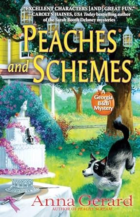 Peaches and Schemes: A Georgia B&B Mystery: 3