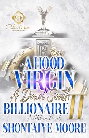 A Hood Virgin & A Down South Billionaire 2: An African American Romance
