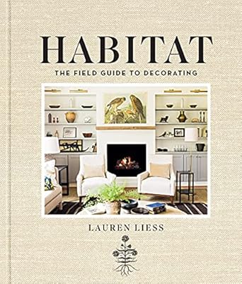 Habitat:The Field Guide to Decorating