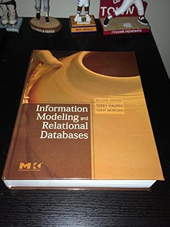 Information Modeling and Relational Databases: From Conceptual Analysis to Logical Design