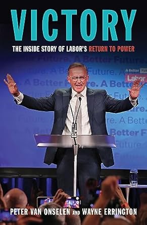 Victory: A compelling read about Labor's return to power