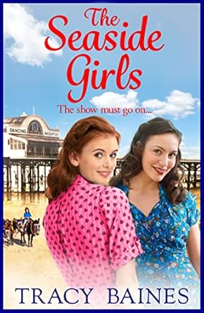 The Seaside Girls: The start of a wonderful historical saga...