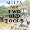 Chickens, Mules and Two Old Fools (1)
