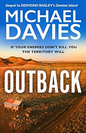 Outback: The Desmond Bagley Centenary Thriller: Book 2