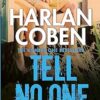 Tell No One: From the Number One bestselling creator of the hit Netflix series Missing You