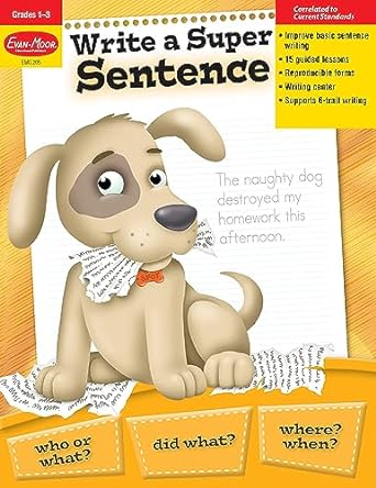 Write a Super Sentence, Grade 1 - 3 Teacher Resource