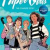 Paper Girls: The Complete Story