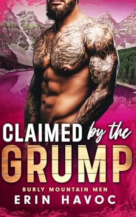 Claimed by the Grump: An Age Gap Fake Relationship Romance