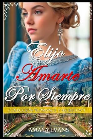 ELIJO AMARTE POR SIEMPRE