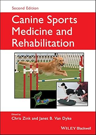Canine Sports Medicine and Rehabilitation