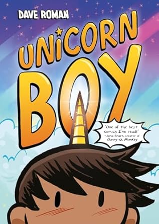 Unicorn Boy: Book 1