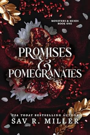 Promises and Pomegranates: 1