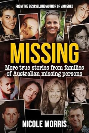 Missing: More true stories from families of Australian missing persons