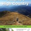 Best Walks of Victoria's High Country: The full-colour guide to 40 fantastic walks