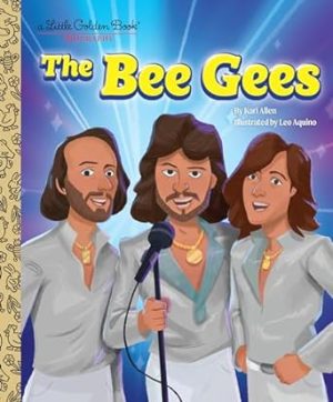 LGB The Bee Gees: A Little Golden Book Biography