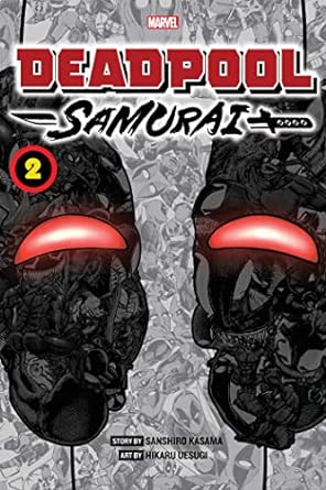 Deadpool: Samurai, Vol. 2 (Volume 2)