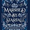 Married By Starfall