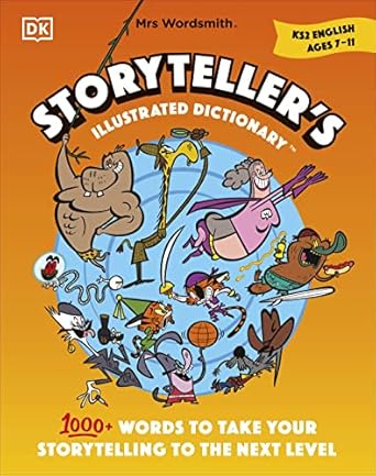 Mrs Wordsmith Storyteller's Illustrated Dictionary Ages 7-11 (Key Stage 2): + 3 Months of Word Tag Video Game