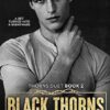 Black Thorns: A Dark New Adult Romance: 2