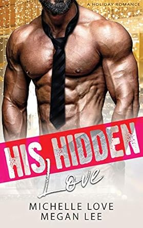 His Hidden Love: A Holiday Romance (1)