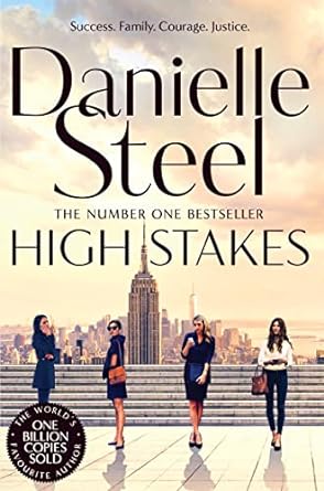 High Stakes: A riveting novel about the price of success from the billion copy bestseller
