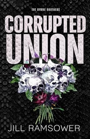 Corrupted Union: A Forced Marriage Mafia Romance