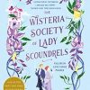 The Wisteria Society of Lady Scoundrels: Bridgerton meets Peaky Blinders in this fantastical TikTok sensation