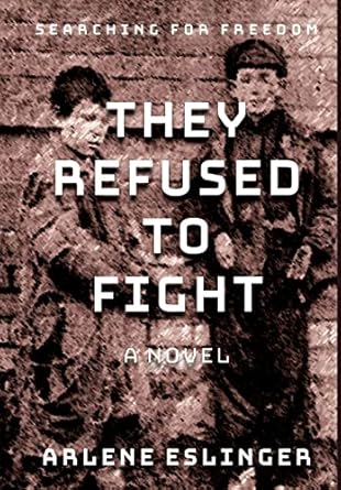 They Refused to Fight