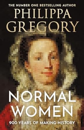 Normal Women: 900 Years of Making History