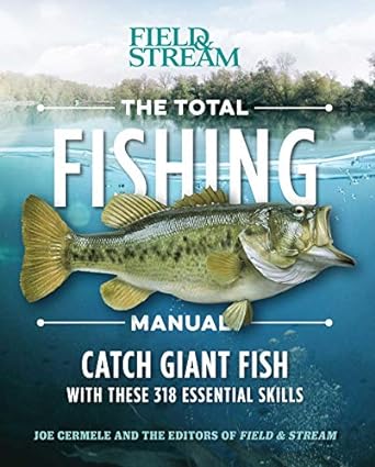 The Total Fishing Manual (Paperback Edition): 318 Essential Fishing Skills