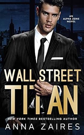 Wall Street Titan: An Alpha Zone Novel