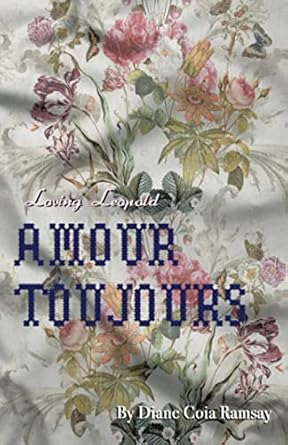 Loving Leopold: Amour Toujours