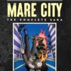 Mare City: The Complete Saga