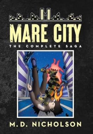 Mare City: The Complete Saga