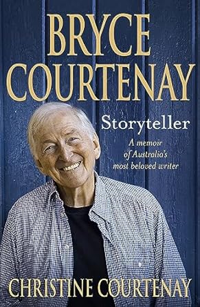Bryce Courtenay: Storyteller