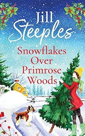 Snowflakes Over Primrose Woods: The perfect festive,...