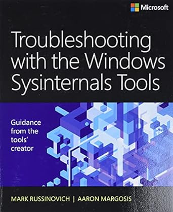 Troubleshooting with the Windows Sysinternals Tools