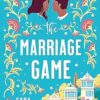 The Marriage Game: Enemies-to-lovers like you've never seen before