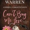 Can't Buy Me Love: A Deep Haven Novel: 2