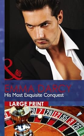 HIS MOST EXQUISITE CONQUEST LARGE PRINT