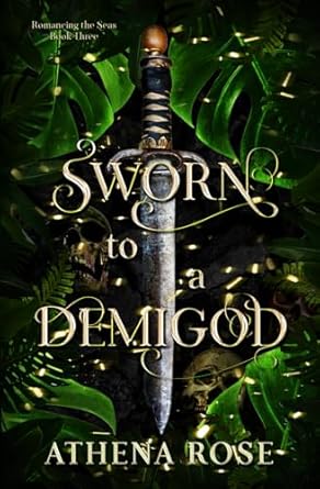 Sworn to a Demigod: A Dark Fairy Tale Romance