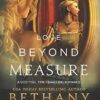 Love Beyond Measure: A Scottish, Time Travel Romance (4)