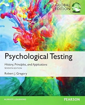 Psychological Testing: History, Principles, and Applications, Global Edition