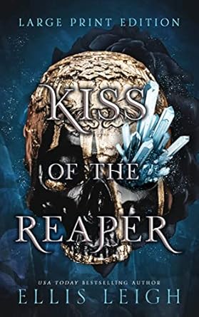 Kiss of the Reaper: Death Is Not The End: A Paranormal...