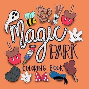 Magical Park Coloring Book: Simple And Bold Designs For Children and Adults
