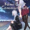 Komi Can't Communicate, Vol. 30 (Volume 30)