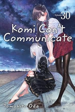 Komi Can't Communicate, Vol. 30 (Volume 30)