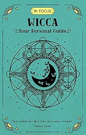 Wicca (In Focus): Your Personal Guide: 16